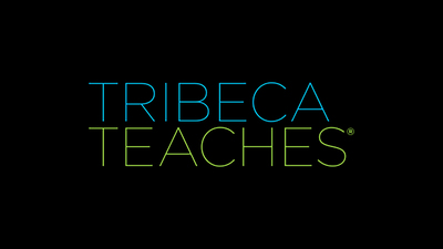 Tribeca Film Institute: Tribeca Teaches® Showcase