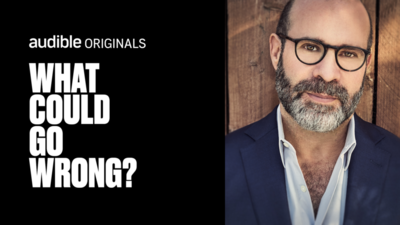 World Premiere of Audible’s What Could Go Wrong?